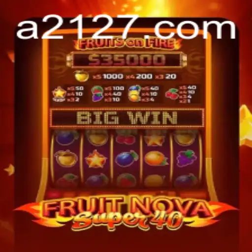 Unveiling the Excitement of FruitNovaSuper40